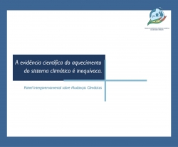 A influ&ecirc;ncia humana nas mudan&ccedil;as clim&aacute;ticas &eacute; &ldquo;INEQU&Iacute;VOCA&rdquo;