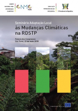 SEMIN&Aacute;RIO NACIONAL &ldquo;ADAPTA&Ccedil;&Atilde;O LOCAL &Agrave;S MUDAN&Ccedil;AS CLIM&Aacute;TICAS NA RDSTP&rdquo;